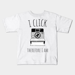 i click therefore i am Kids T-Shirt